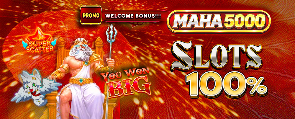 MAHA5000 BONUS SLOT 100%