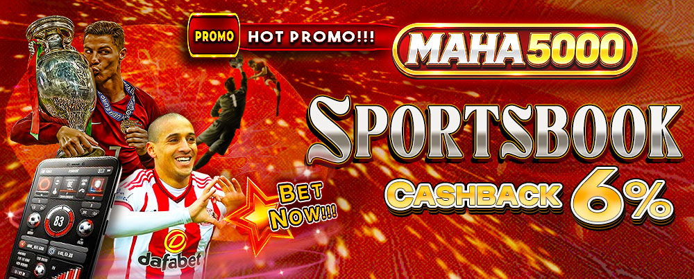 MAHA5000 BONUS SPORTBOOK CASHBACK 6%!!!